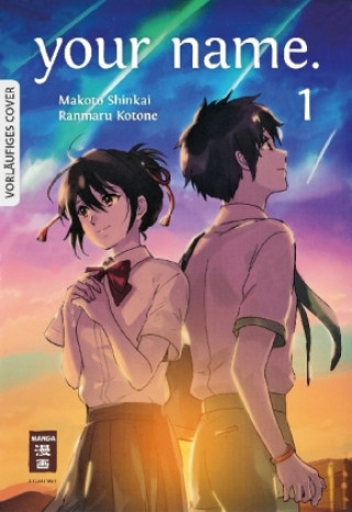 Kniha your name. 01 Makoto Shinkai