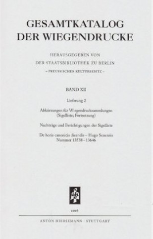 Carte Gesamtkatalog Wiegendrucke / Vol. 12 Lfg. 2 Deutsche Staatsbibliothek zu Berlin - Preussischer Kulturbesitz