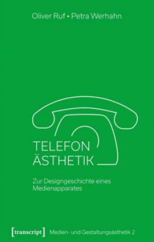 Kniha Telefon-Ästhetik Oliver Ruf