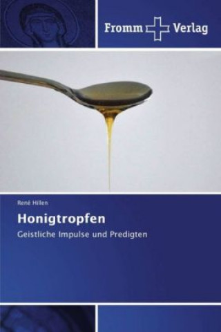 Buch Honigtropfen René Hillen