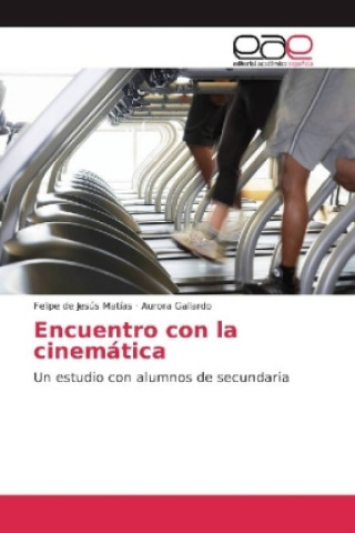 Książka Encuentro con la cinemática Felipe de Jesús Matías