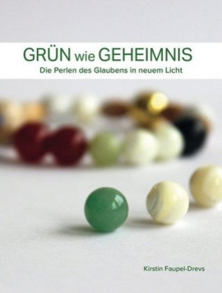 Книга Grün wie Geheimnis Kirstin Faupel-Drevs