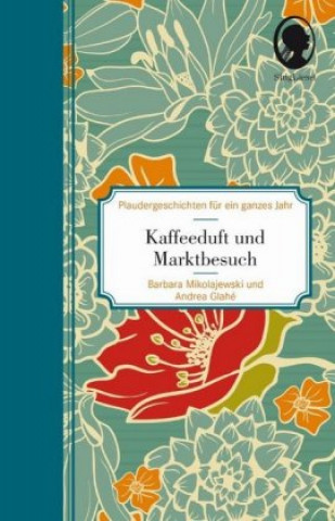 Книга Marktbesuch und Kaffeeklatsch - Plaudergeschichten für Senioren Barbara Mikolajewski