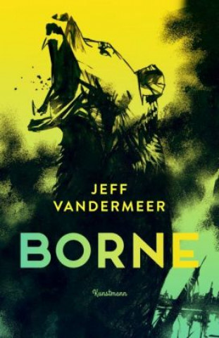 Knjiga Borne Jeff Vandermeer
