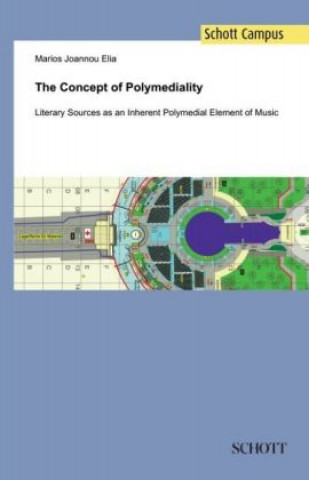 Knjiga The Concept of Polymediality Marios Joannou Elia