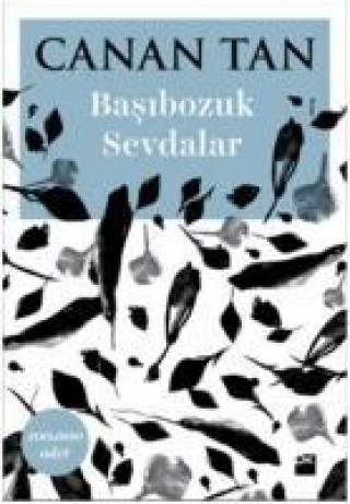 Buch Basibozuk Sevdalar Canan Tan