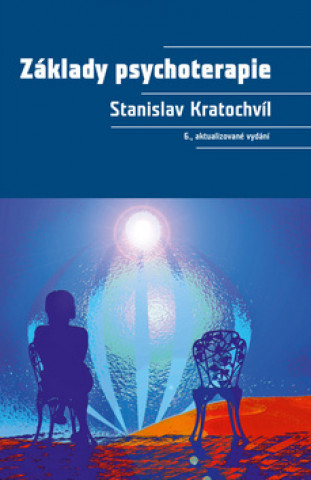 Kniha Základy psychoterapie Stanislav Kratochvíl