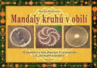 Book Mandaly kruhů v obilí Klaus Holitzka