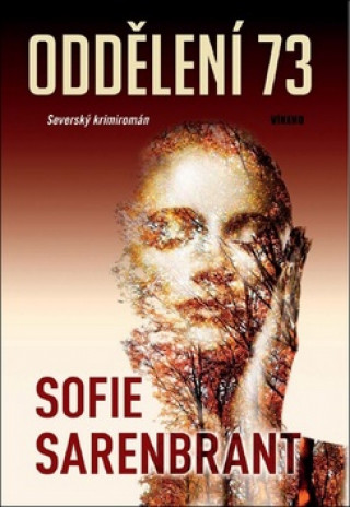 Kniha Oddělení 73 Sofie Sarenbrant
