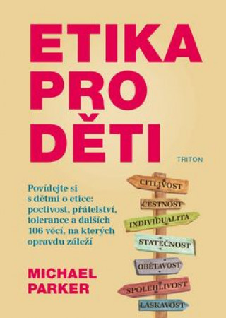 Kniha Etika pro děti Michael Parker