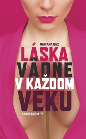 Könyv Láska vädne v každom veku Mariana Daxner