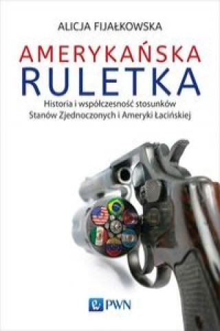 Книга Amerykanska ruletka Fijałkowska Alicja