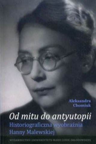 Buch Od mitu do antyutopii Aleksandra Chomiuk