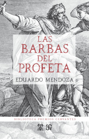 Kniha Las barbas del profeta Eduardo Mendoza