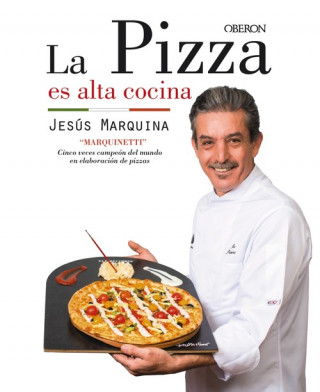 Book La pizza es alta cocina JESUS MARQUINA CEPEDA