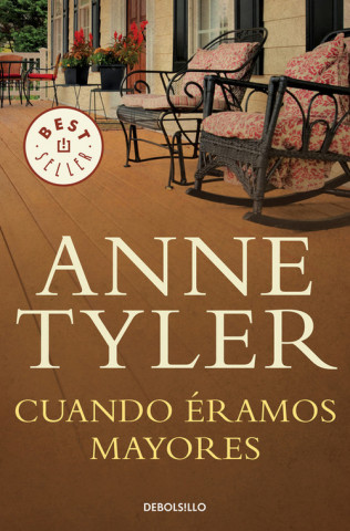 Knjiga Cuando éramos mayores ANNE TYLER