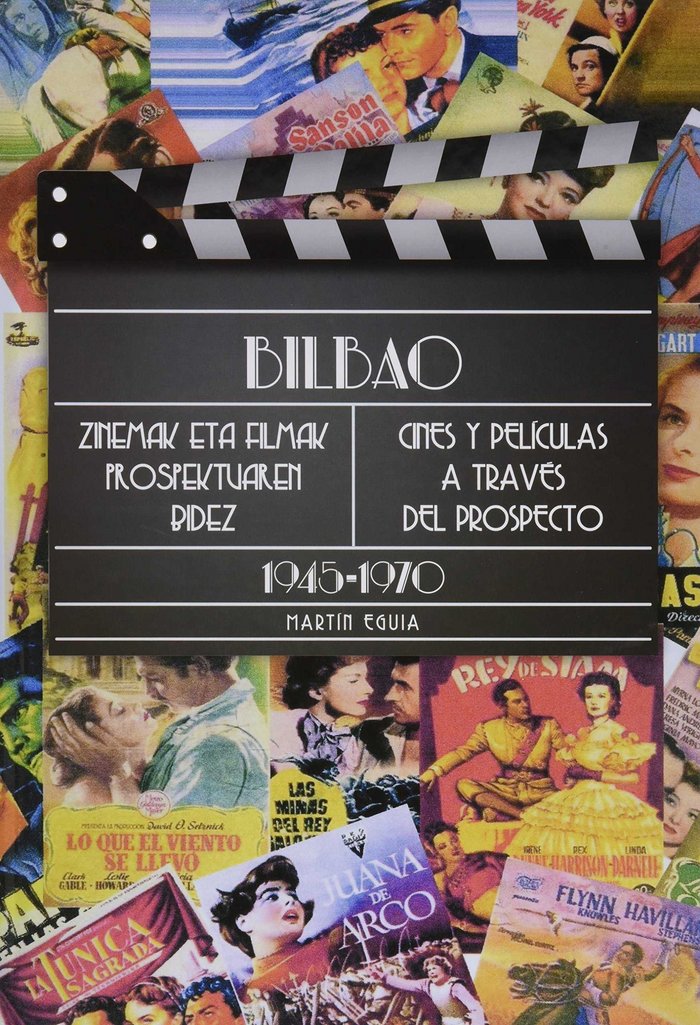 Carte Bilbao, zinemak eta filmak prospektuaren bidez / Cines y películas a través del prospecto (1945-1970) 