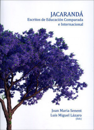 Libro JACARANDÁ: Escritos de Educación Comparada e Internacional 