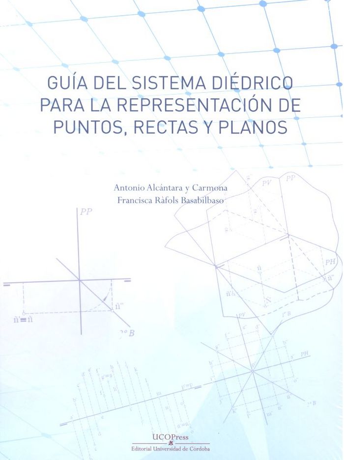 Carte Guía del sistema diédrico para la representación de puntos, rectas y planos 