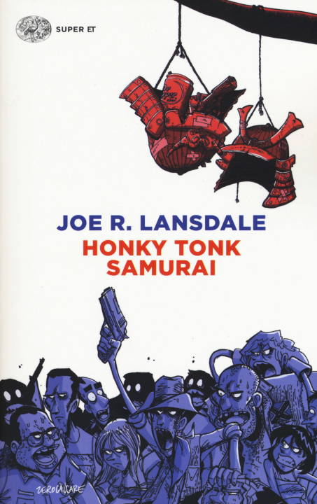 Könyv Honky Tonk samurai Joe R. Lansdale