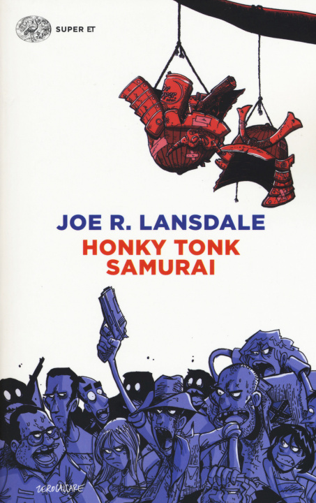 Kniha Honky Tonk samurai Joe R. Lansdale