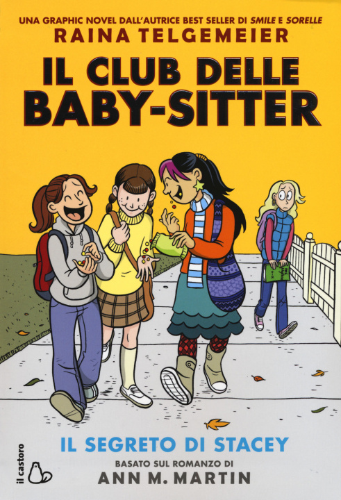 Könyv Il segreto di Stacey. Il club delle baby-sitter Ann M. Martin