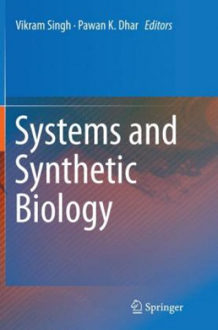 Könyv Systems and Synthetic Biology Vikram Singh