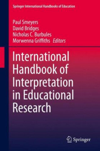 Kniha International Handbook of Interpretation in Educational Research Paul Smeyers