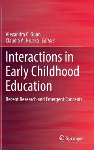 Carte Interactions in Early Childhood Education Alexandra C. Gunn