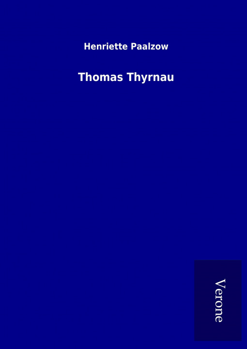 Knjiga Thomas Thyrnau Henriette Paalzow