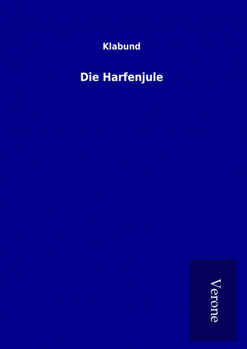 Książka Die Harfenjule Klabund