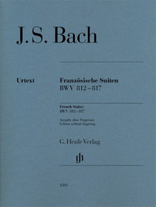 Carte Französische Suiten BWV 812-817 br. Johann Sebastian Bach