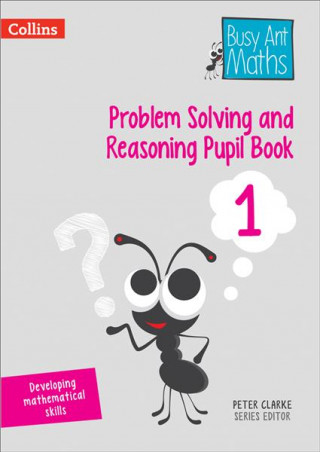 Kniha Problem Solving and Reasoning Pupil Book 1 Peter Clarke