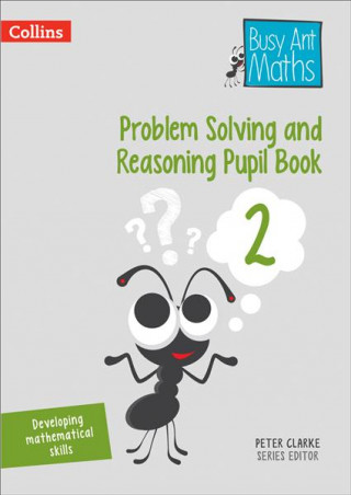 Book Problem Solving and Reasoning Pupil Book 2 Peter Clarke