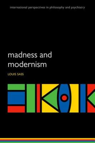 Kniha Madness and Modernism LOUIS SASS