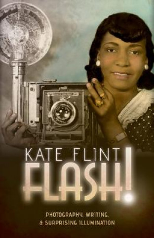 Kniha Flash! Kate Flint