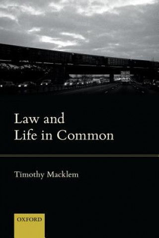 Książka Law and Life in Common Timothy Macklem