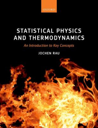 Knjiga Statistical Physics and Thermodynamics JOCHEN RAU