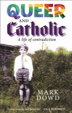 Buch Queer and Catholic Mark Dowd