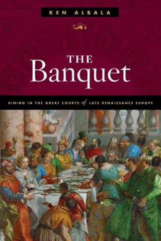 Kniha Banquet Ken Albala