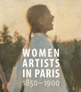 Kniha Women Artists in Paris, 1850-1900 Laurence Madeline