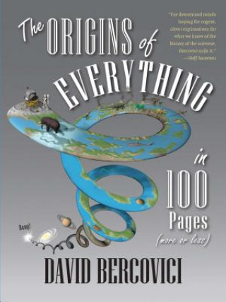 Carte Origins of Everything in 100 Pages (More or Less) David Bercovici