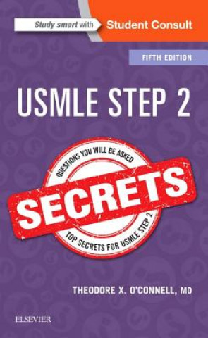 Carte USMLE Step 2 Secrets Theodore X. O'Connell