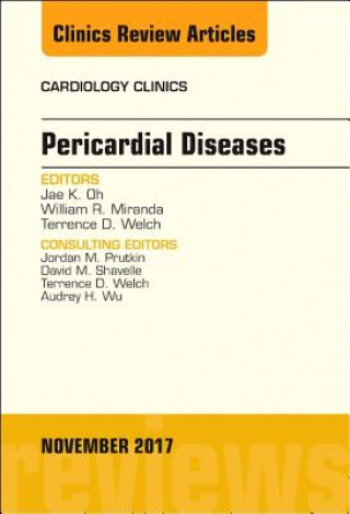 Könyv Pericardial Diseases, An Issue of Cardiology Clinics Jae K. Oh