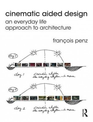 Könyv Cinematic Aided Design Francois Penz