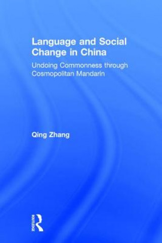 Carte Language and Social Change in China Qing Zhang