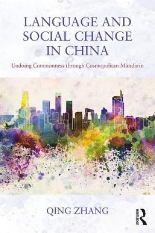 Book Language and Social Change in China Qing Zhang