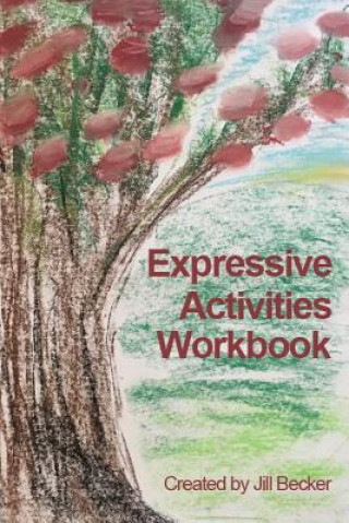 Книга Expressive Activities Workbook Jill Becker