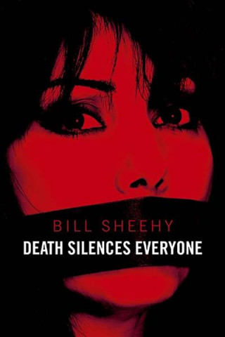 Kniha Death Silences Everyone Bill Sheehy