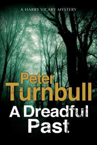 Книга Dreadful Past Peter Turnbull